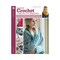 Leisure Arts Ultimate Crochet Collection Beginners Crochet Book, Book, Pattern Books, Books Patterns, Patterns, Stitch Patterns For Beginners